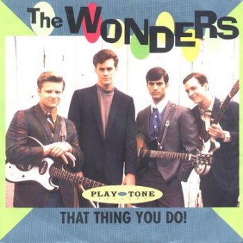 The Wonders That Thing You Do