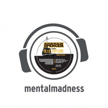 Andrew Spencer meets Blue Nature I Need a Hero - Andrew Spencer Mix Edit