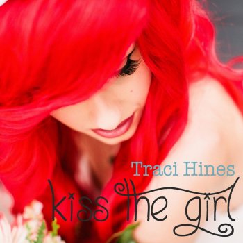 Traci Hines Kiss the Girl