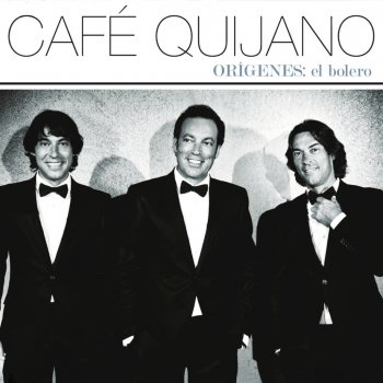 Café Quijano Sé que vuelvo a volver