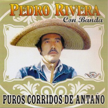 Pedro Rivera Corrido del Melon