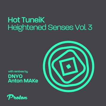 Исполнитель Hot Tuneik, альбом Heightened Senses, Vol. 3