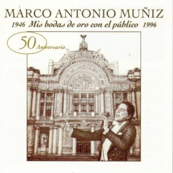 Marco Antonio Muñiz Se Me Olvidó Otra Vez