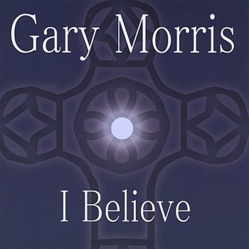 Gary Morris Love Lifted Me