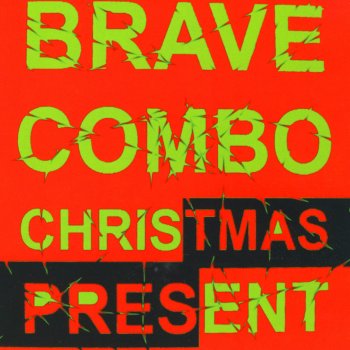 Brave Combo We Wish You a Merry Christmas