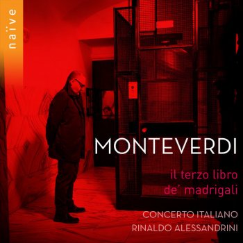 Исполнитель Claudio Monteverdi feat. Rinaldo Alessandrini & Concerto Italiano, альбом Il terzo libro de madrigali a cinque voci