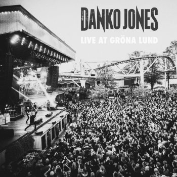 Danko Jones Bring On The Mountain