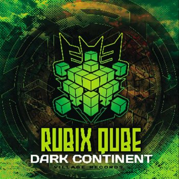 Исполнитель Rubix Qube, альбом Dark Continent