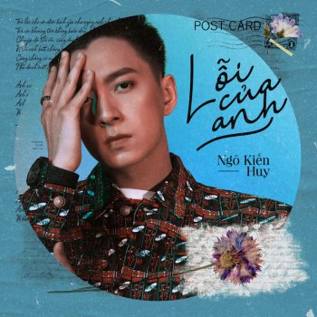Ngô Kiến Huy Lỗi Của Anh