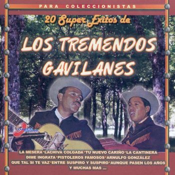 Los Tremendos Gavilanes Aunque Pasen Los Años