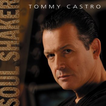 Tommy Castro No One Left To Lie To