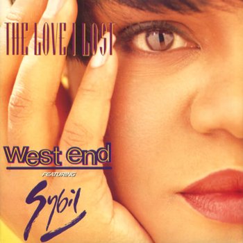 West End feat. Sybil The Love I Lost