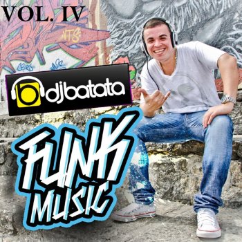 Dj Batata Todo Mundo Louco