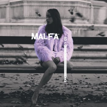 MALFA So Long