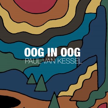Paul van Kessel Oog in Oog