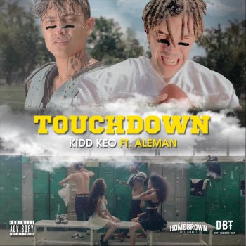 Kidd Keo feat. Aleman Touchdown