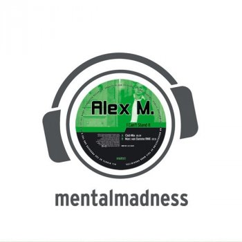 Alex M. I Can't Stand It (Single Edit)
