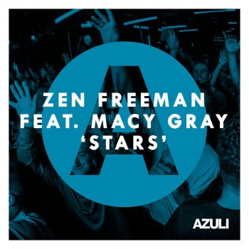 Исполнитель Zen Freeman, альбом Stars (feat. Macy Gray)