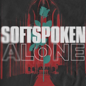 Softspoken Alone