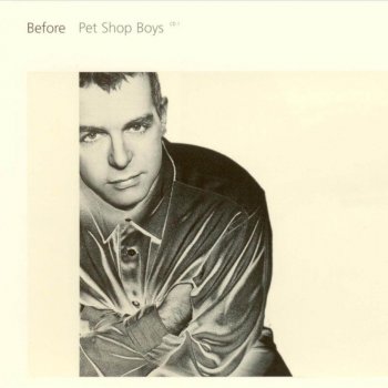 Pet Shop Boys Before