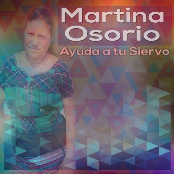 Martina Osorio Jehová Te Bendiga