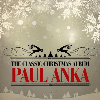 Paul Anka It's Christmas Everywhere - Remastered