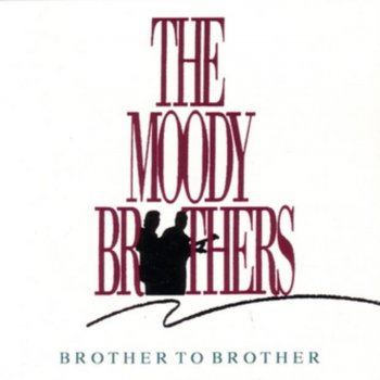 The Moody Brothers Paul & Silas