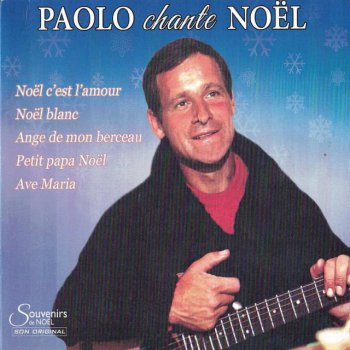 Paolo Noël Adeste Fideles