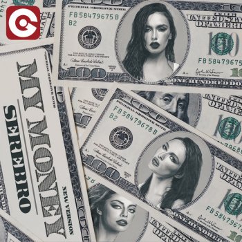 SEREBRO My Money (Radio Edit)