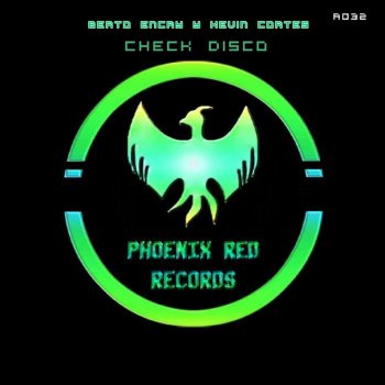 Berto Encry feat. Kevin Cortes Check Disco