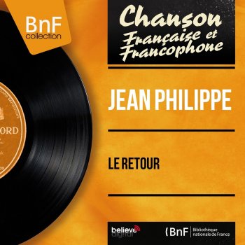 Jean Philippe Le retour