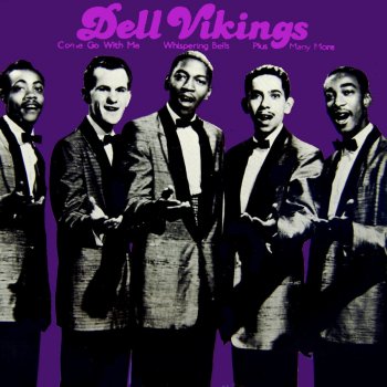 The Del-Vikings You Say You Love Me