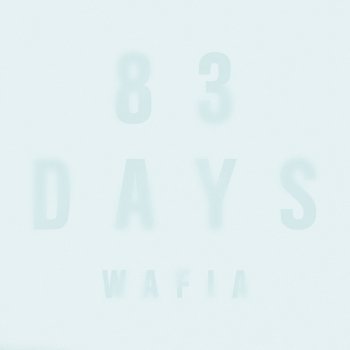 Wafia 83 Days