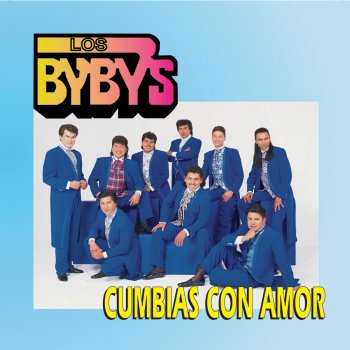 Los Bybys Porque No Estas Aquí