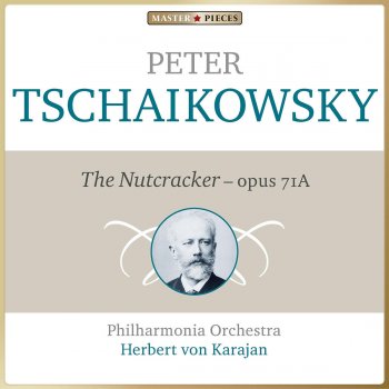 Исполнитель Philharmonia Orchestra feat. Herbert von Karajan, альбом Tchaikovsky: The Nutcracker Suite, Op. 71a