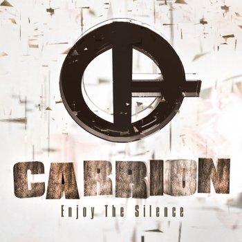 Carrion Enjoy The Silence