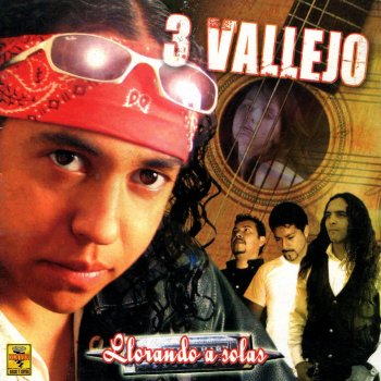 Tres Vallejo Llorando a Solas