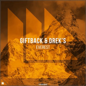 GIFTBACK feat. DREK'S & Revealed Recordings Everest