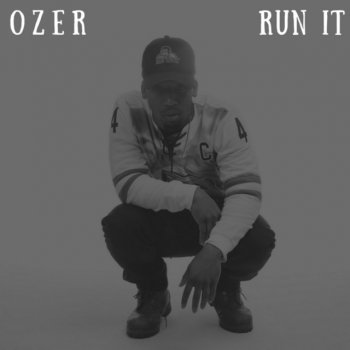 Исполнитель Ozer, альбом Run It