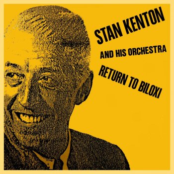 Stan Kenton and His Orchestra Opus in Chartreuse