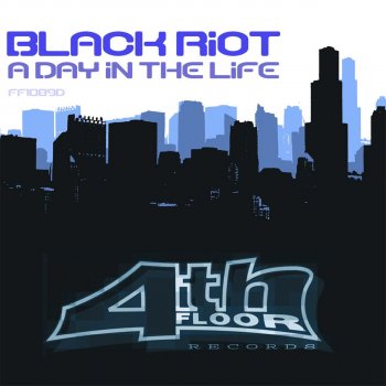 Black Riot A Day In The Life