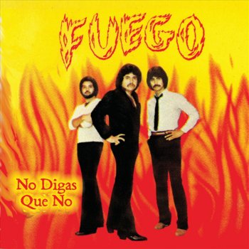 Fuego Te Seguiré Queriendo