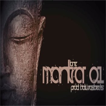 Исполнитель Lone, альбом Mantra - Single
