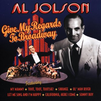 Al Jolson When You Were Sweet Sixtenn