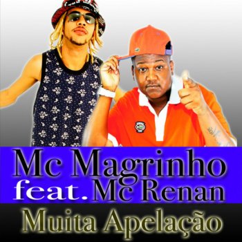 Mc Magrinho feat. Dj Batata & Mc Renan Muita Apelação