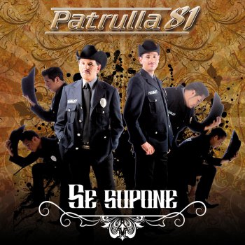 Patrulla 81 Dos Cosas