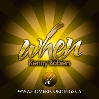 Kenny Bobien When (83 West Dub)