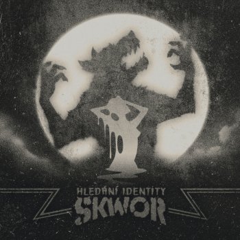 Škwor Hledání Identity