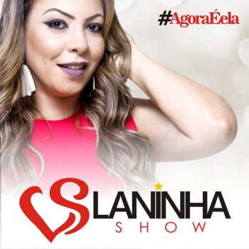 Laninha Show De Quem É a Culpa