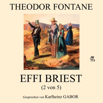 Theodor Fontane feat. Karlheinz Gabor Kapitel 9: Effi Briest - Teil 5